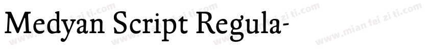 Medyan Script Regula字体转换